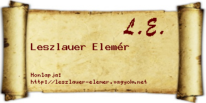 Leszlauer Elemér névjegykártya